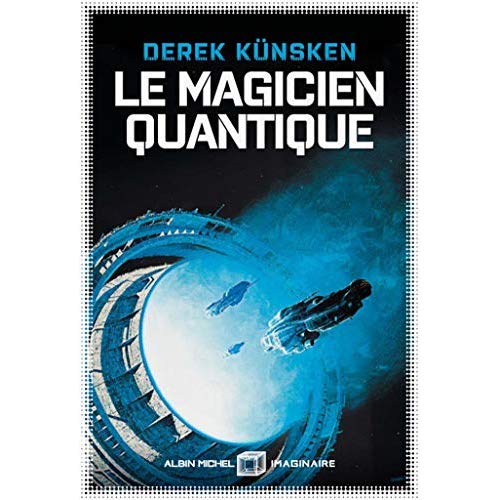 Cycle de l'évolution quantique Tome 1 : Le magicien quantique