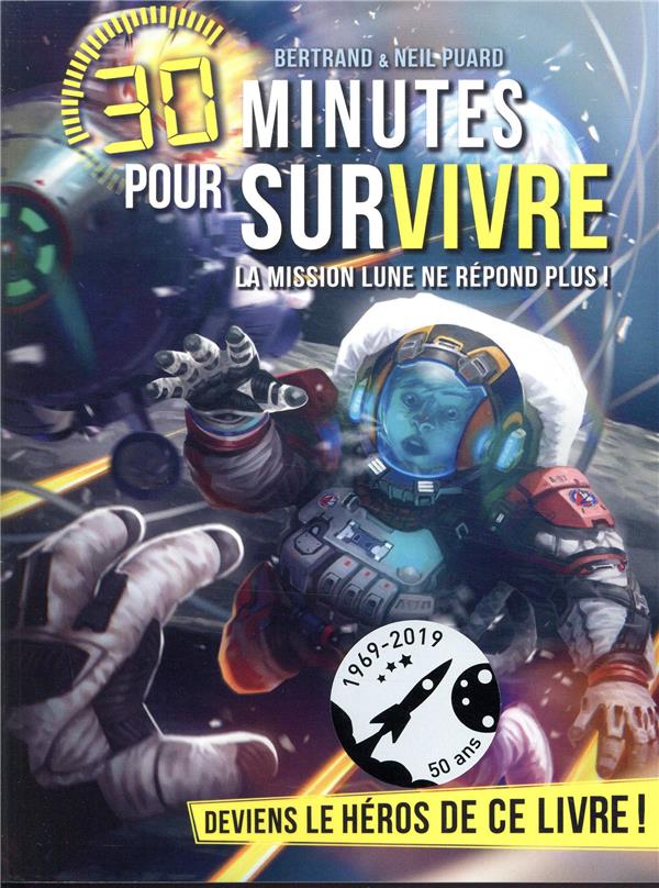 30 minutes pour survivre : La mission Lune ne répond plus !