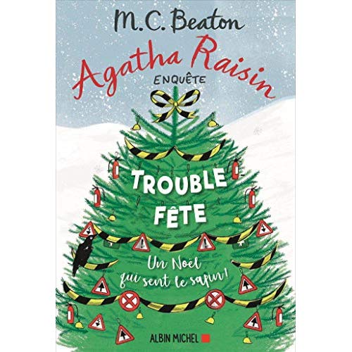 Agatha Raisin enquête Tome 21 : Trouble-fête