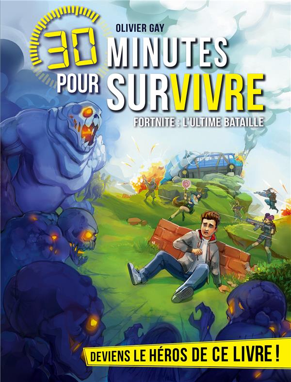 30 minutes pour survivre : Fortnite : l'ultime bataille