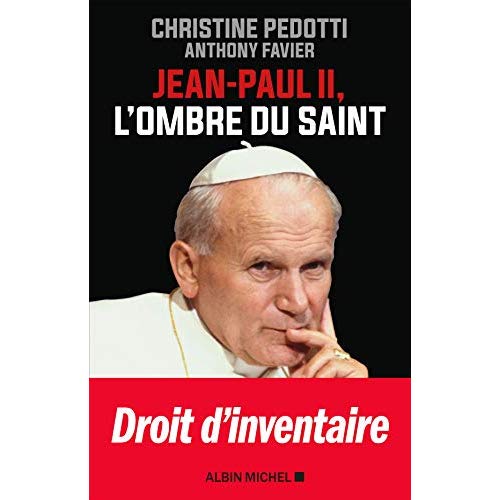 Jean-Paul II. L'ombre du saint