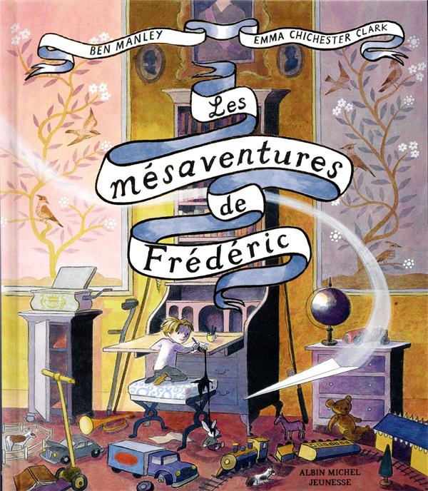 Les mésaventures de Frédéric