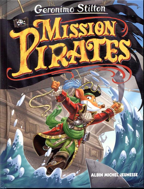 Le Voyage dans le Temps Tome 11 : Mission pirates
