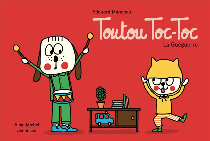Toutou Toc-Toc : La Guéguerre