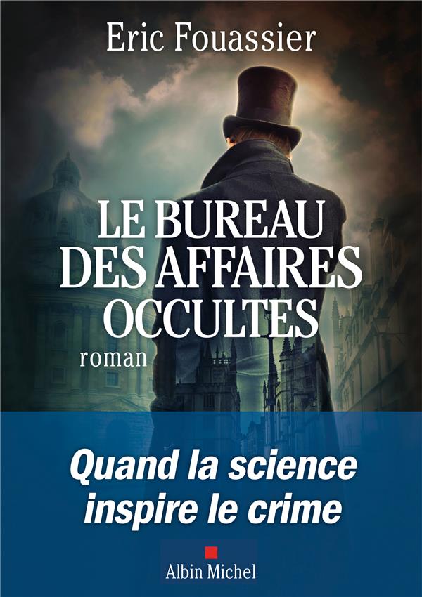 Le bureau des affaires occultes Tome 1