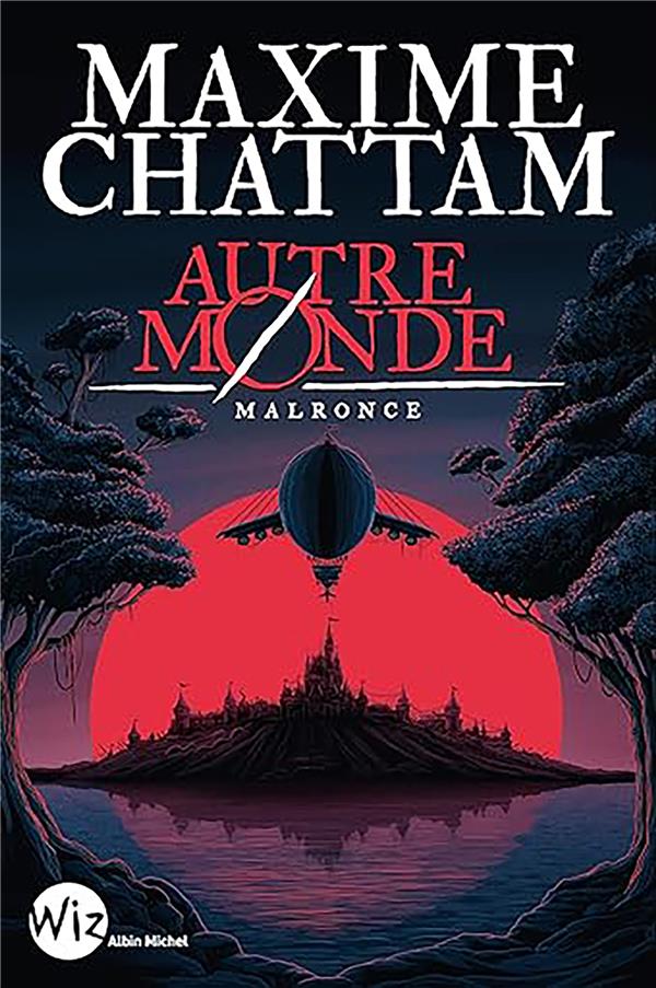 Autre-Monde Tome 2 : Malronce