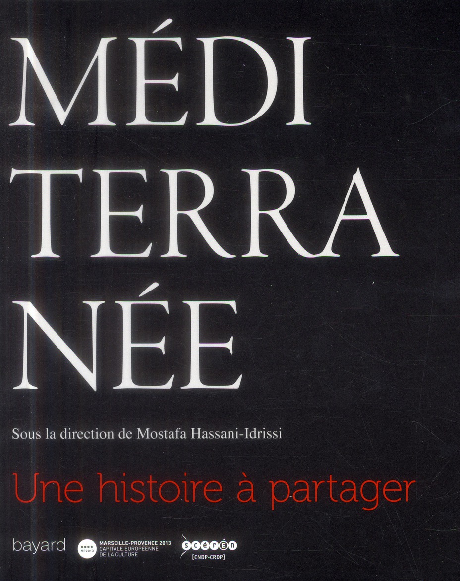 Méditerranée. Une histoire à partager