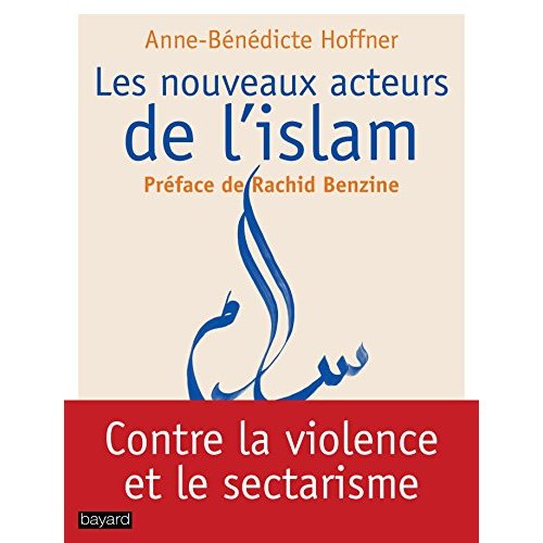 Les nouveaux acteurs de l'Islam