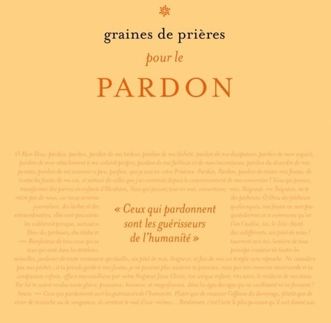 Graines de prières : pardonner