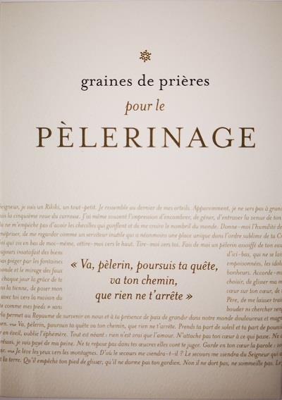 Graines de prières. Pèlerinage