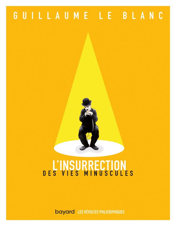 L'insurrection des vies minuscules