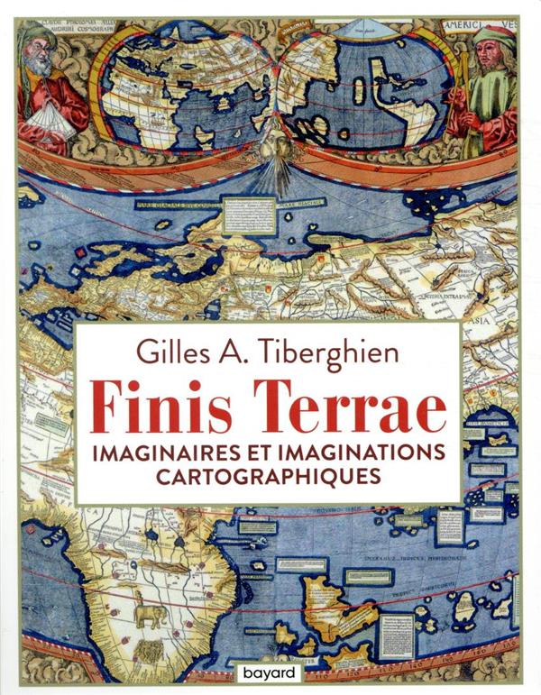 Finis Terrae. Imaginaires et imaginations cartographiques