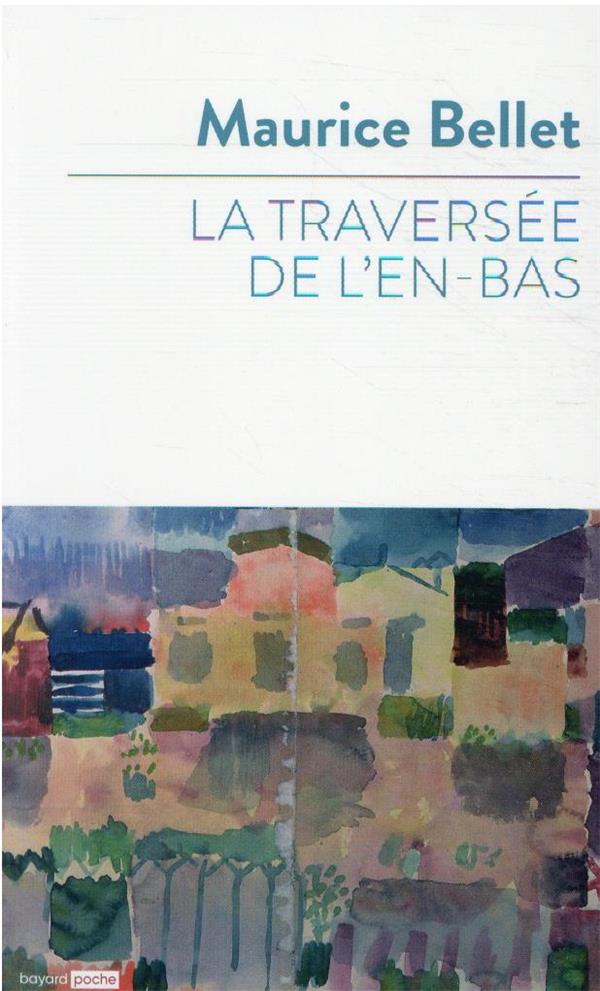 La traversée de l'en-bas