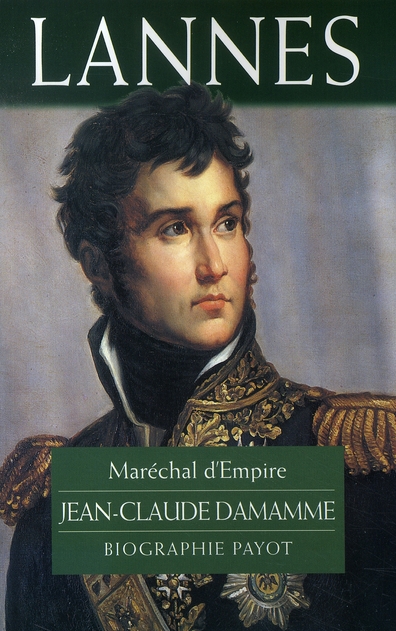 Lannes. Maréchal d'Empire