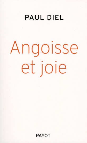 Angoisse et joie