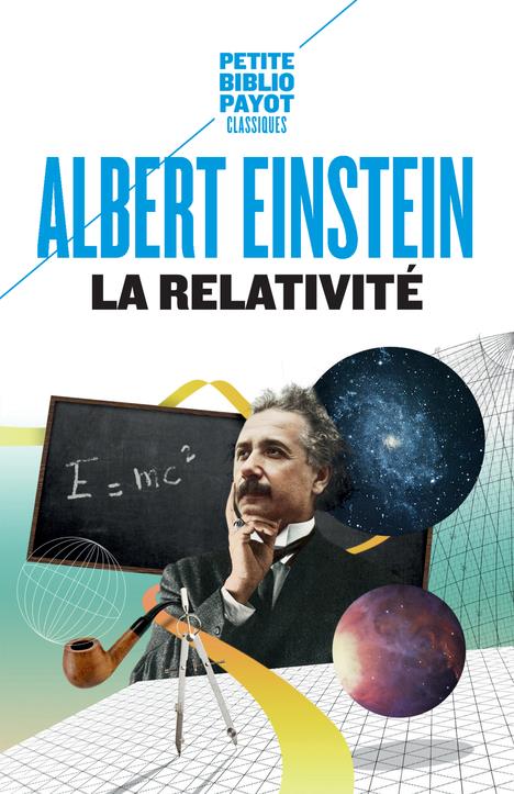 La relativité. Théorie de la relativité restreinte et générale ; La relativité et le problème de l'e