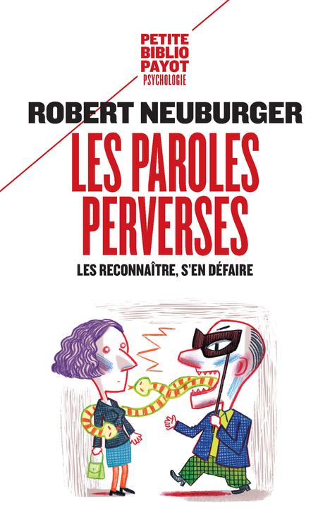 Les paroles perverses. Les reconnaître, s'en défaire