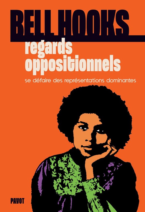 Regards oppositionnels. Se défaire des représentations dominantes