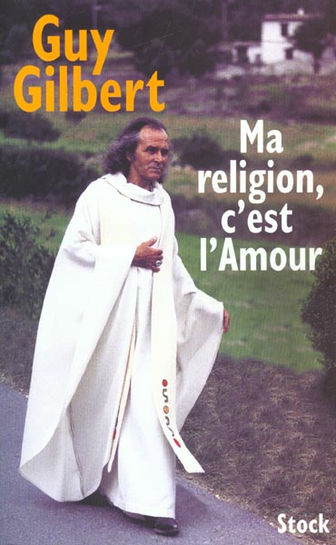 Ma religion, c'est l'amour