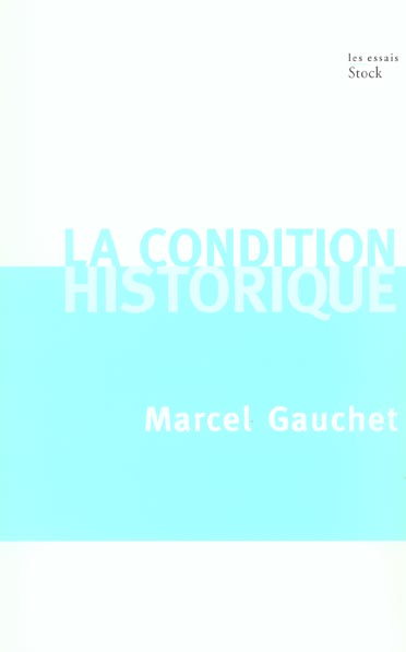 La condition historique