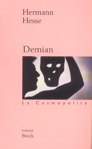Demian. Histoire de la jeunesse d'Emile Sinclair