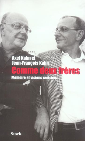 Comme deux frères. Mémoire et visions croisées