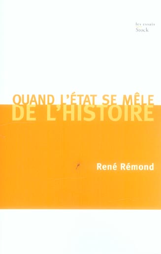 Quand l'Etat se mêle de l'Histoire