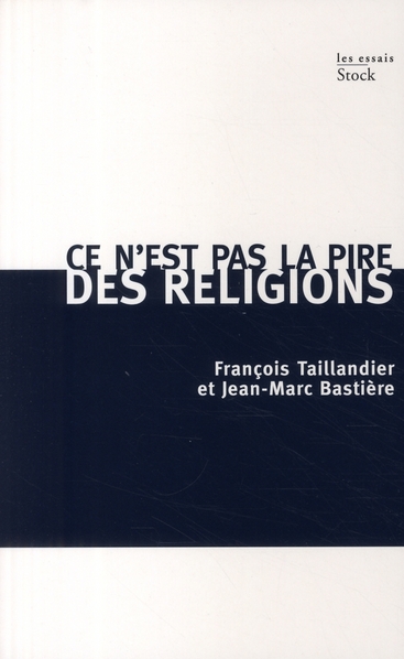 Ce n'est pas la pire des religions