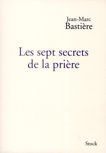 Les sept secrets de la prière