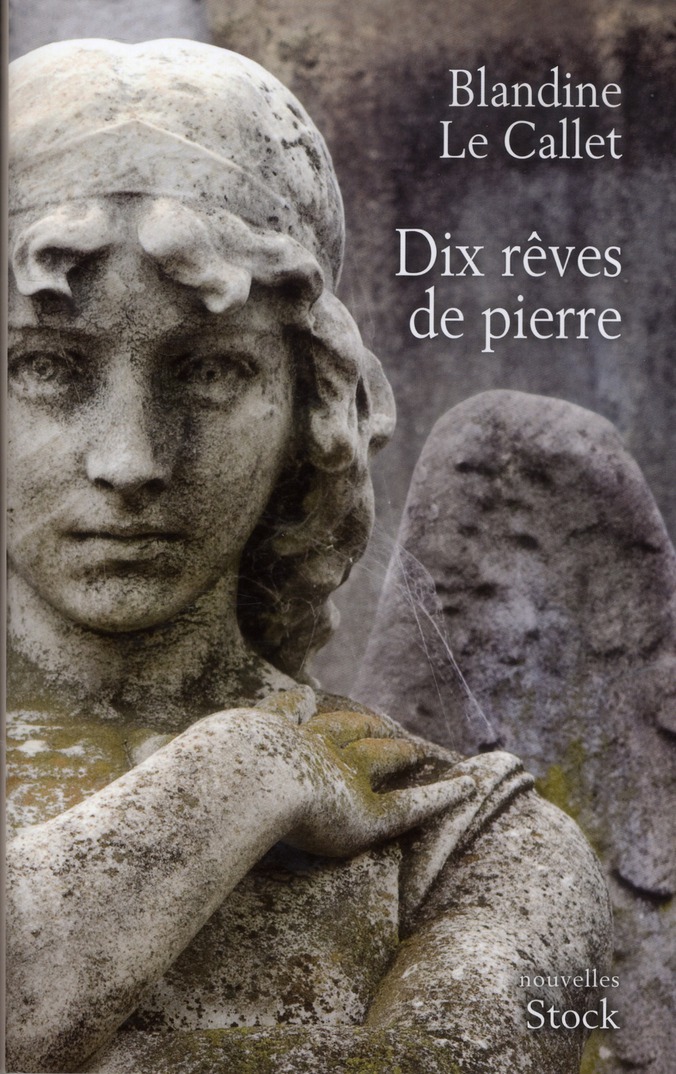 Dix rêves de pierre