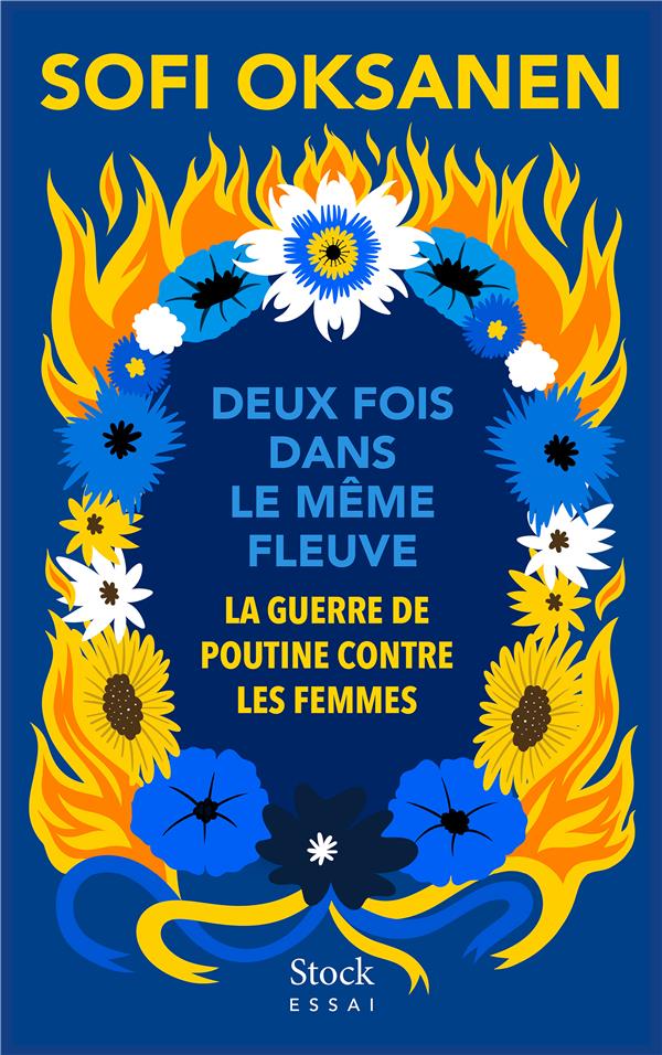 Deux fois dans le même fleuve. La guerre de Poutine contre les femmes