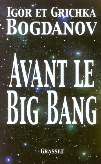 Avant le Big Bang. La création du monde