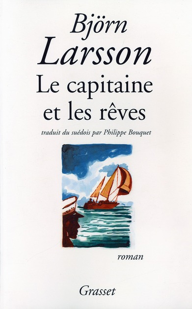 Le capitaine et les rêves