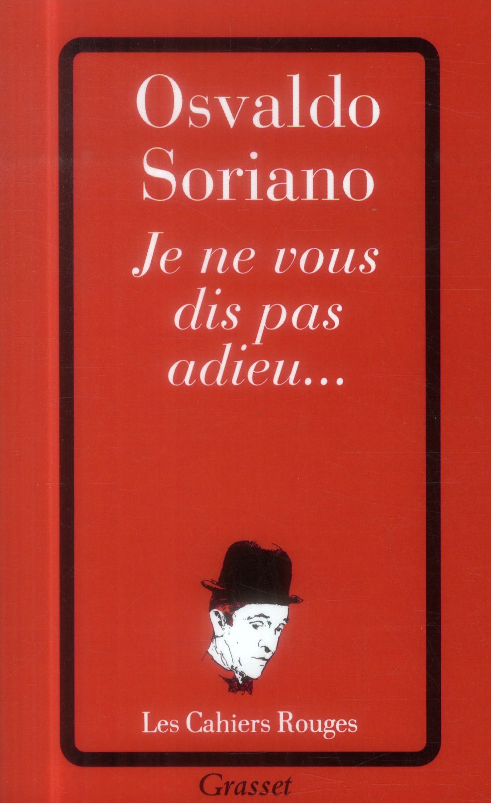 Je ne vous dis pas adieu