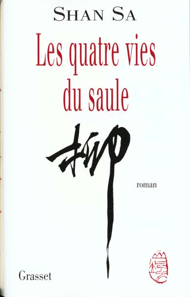 Les quatre vies du saule