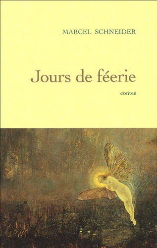 Jour de féerie. Dix contes merveilleux