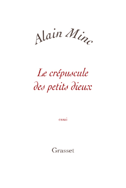 Le crépuscule des petits dieux