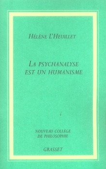 La psychanalyse est un humanisme