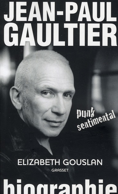 JEAN-PAUL GAULTIER, PUNK SENTIMENTAL
