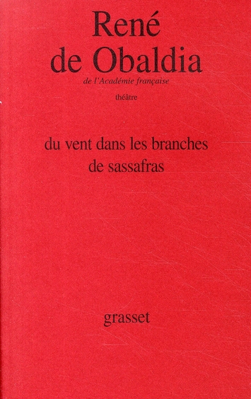 Du vent dans les branches de sassafras