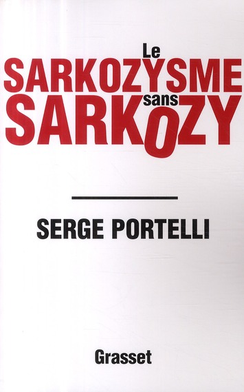 Le sarkozysme sans Sarkozy