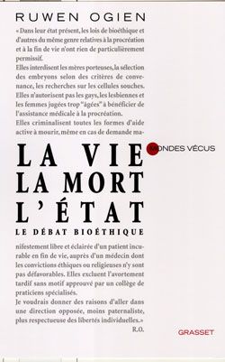 La vie, la mort, l'Etat. Le débat bioéthique