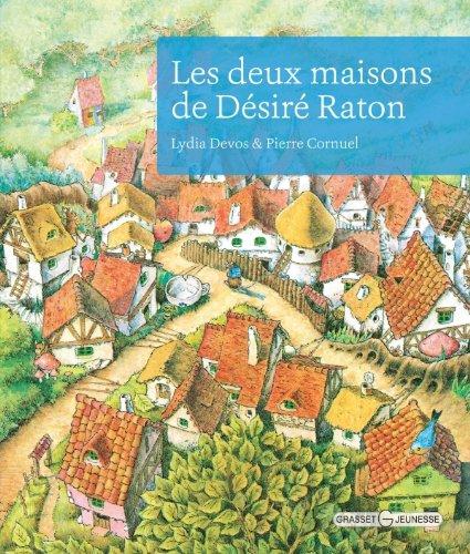 LES DEUX MAISONS DE DESIRE RATON