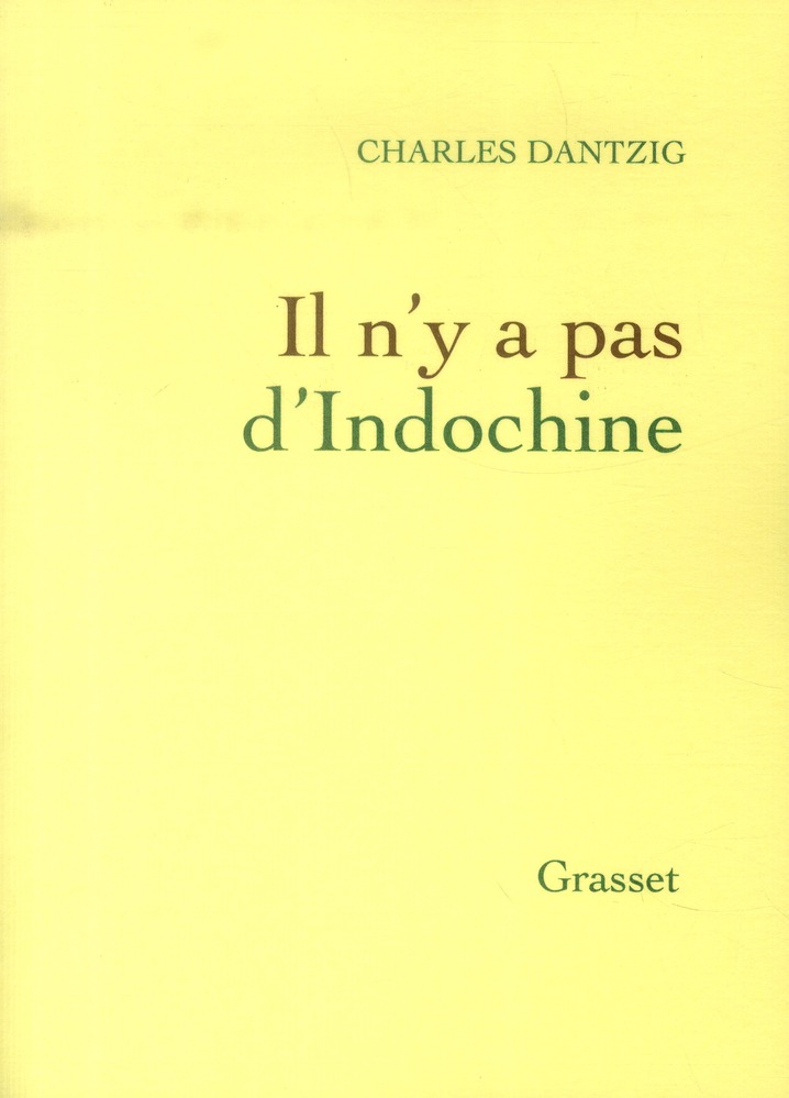 Il n'y a pas d'Indochine