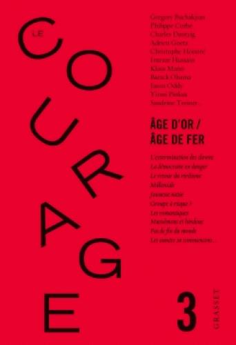 Le courage N° 3 : Age d'or/Age de fer