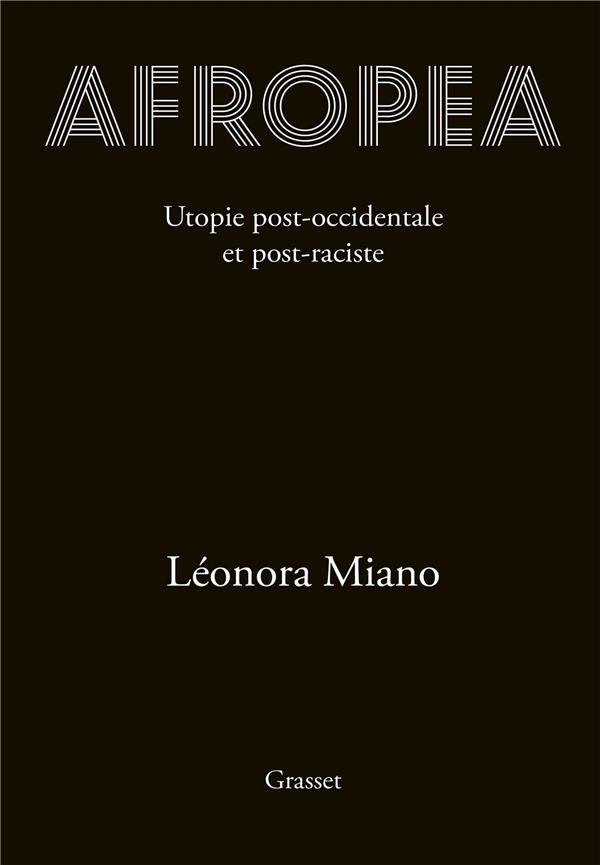 Afropea. Utopie post-occidentale et post-raciste