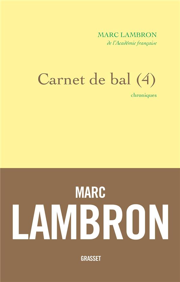 Carnet de bal (4). Chroniques