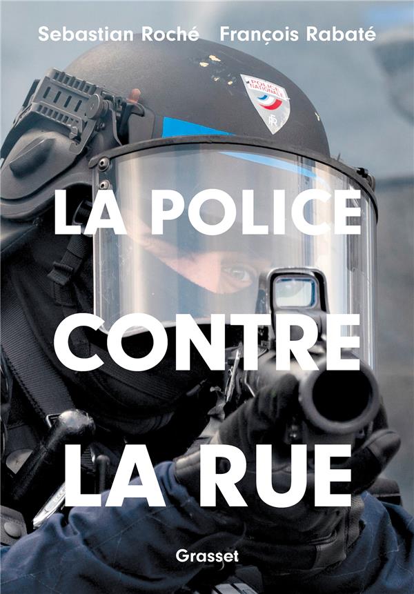 La police contre la rue