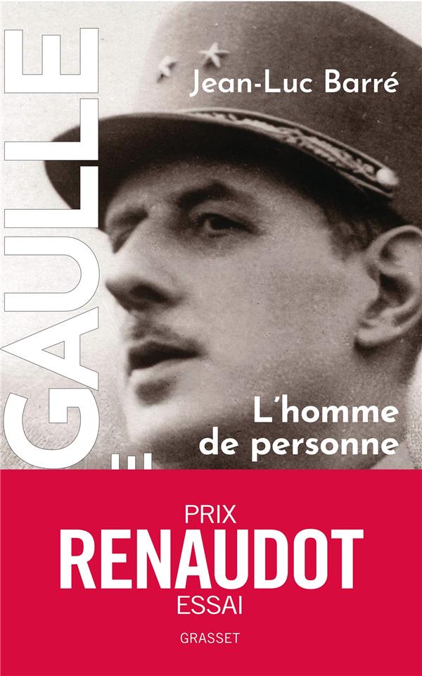 De Gaulle. Une vie Tome 1 : L'homme de personne (1890-1944)