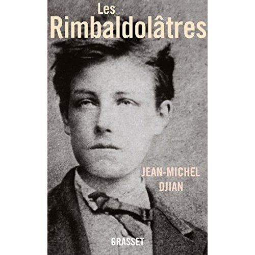 Les rimbaldolâtres